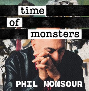 Time of Monsters Phil Monsour